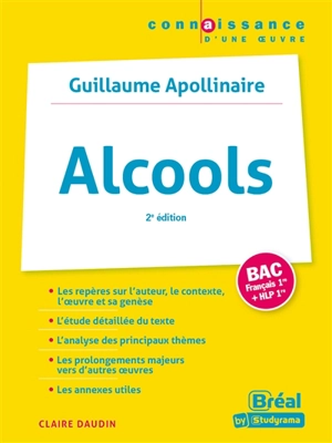 Alcools, Guillaume Apollinaire - Claire Daudin
