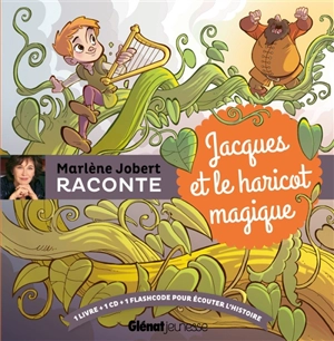 Jacques et le haricot magique - Marlène Jobert