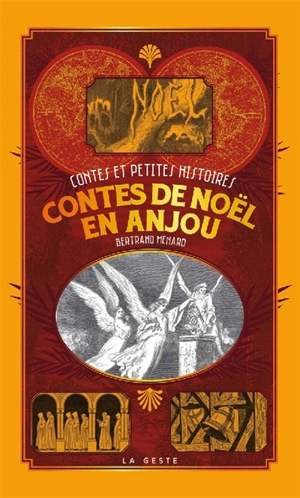 Contes de Noël en Anjou. Vol. 1 - Bertrand Ménard