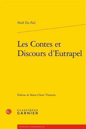 Les contes et discours d'Eutrapel - Noël Du Fail