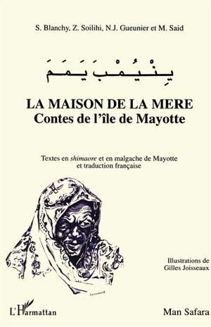 La Maison de la mère : contes de l'île de Mayotte