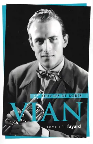 Oeuvres de Boris Vian. Vol. 1 - Boris Vian