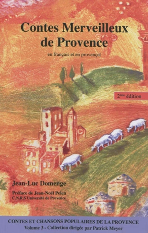 Contes merveilleux de Provence : en français et en provençal