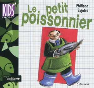 Le petit poissonnier - Philippe Bajolet