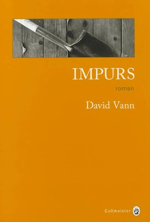 Impurs - David Vann