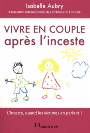 Vivre en couple après l'inceste - Isabelle Aubry