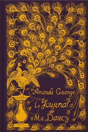 Le journal de Mr Darcy - Amanda Grange