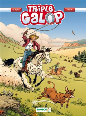 Triple galop. Vol. 10 - Benoît Du Peloux