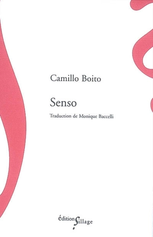 Senso : carnet secret de la comtesse Livia - Camillo Boito