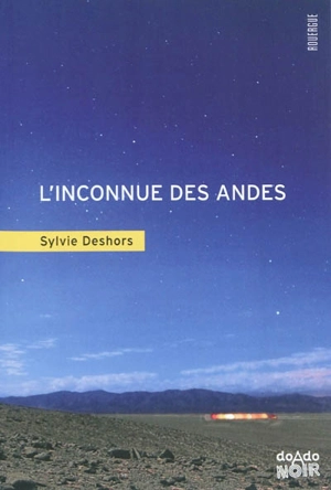 L'inconnue des Andes - Sylvie Deshors