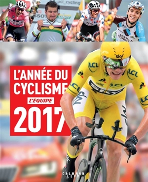 L'année du cyclisme 2017 - Jean-Damien Lesay