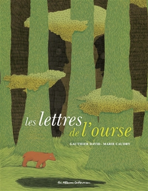 Les lettres de l'ourse - Gauthier David