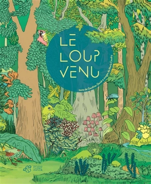 Le loup venu - Gauthier David