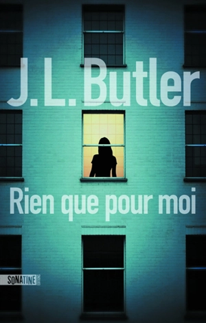 Rien que pour moi - J.L. Butler