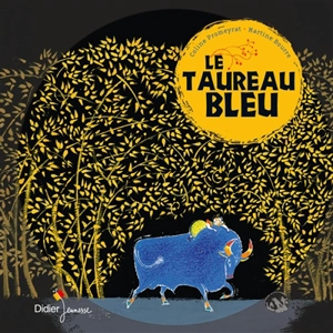 Le taureau bleu - Coline Promeyrat