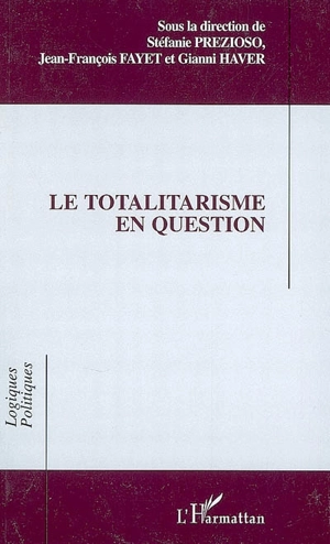 Le totalitarisme en question