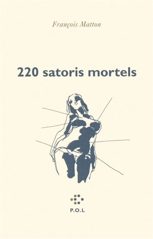 220 satoris mortels - François Matton