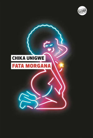 Fata Morgana - Chika Unigwe