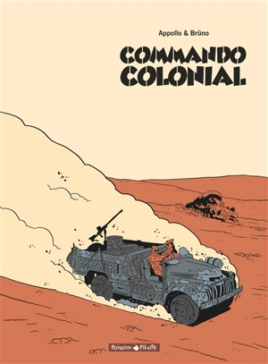 Commando colonial : édition intégrale en noir et blanc - Appollo