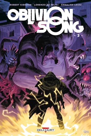 Oblivion song : le chant de l'oubli. Vol. 3 - Robert Kirkman