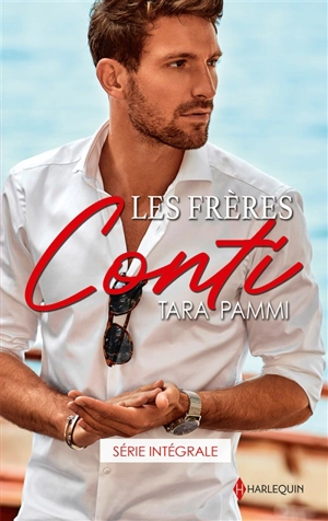 Les frères Conti : série intégrale - Tara Pammi