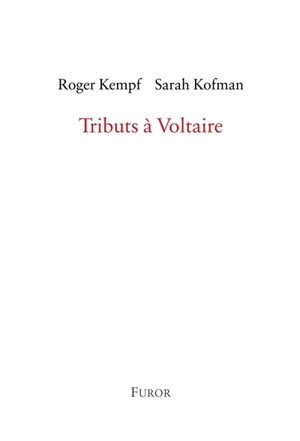 Tributs à Voltaire - Roger Kempf