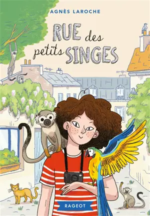 Rue des petits singes - Agnès Laroche