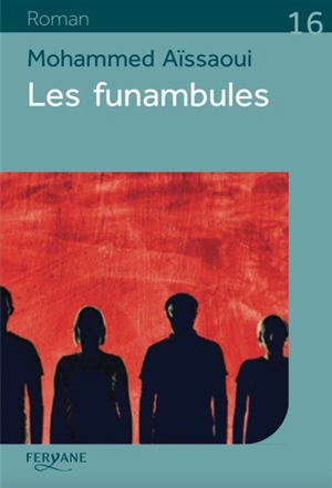 Les funambules - Mohammed Aïssaoui