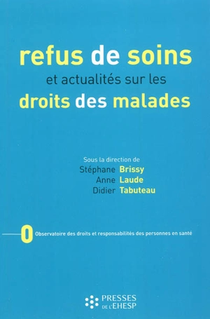 Refus de soins et actualités sur les droits des malades - Observatoire des droits et responsabilités des personnes en matière de santé (Paris)