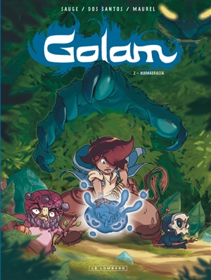 Golam. Vol. 2. Hikmadrassa - Antoine Maurel