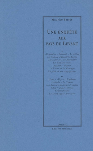 Une enquête aux pays du Levant - Maurice Barrès