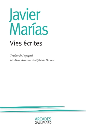 Vies écrites - Javier Marias