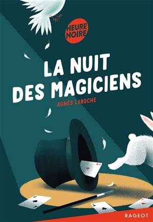 La nuit des magiciens - Agnès Laroche