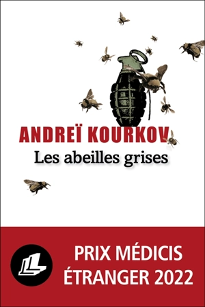 Les abeilles grises - Andreï Kourkov