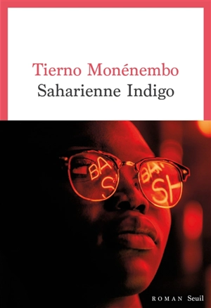 Saharienne indigo - Tierno Monénembo