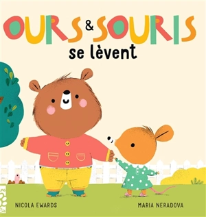 Ours & Souris démarrent la journée - Nicola Edwards