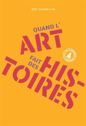 Quand l'art fait des histoires - Eric Darragon