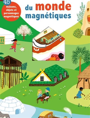 Les maisons du monde magnétiques - Marie-Elise Masson