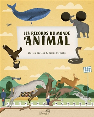 Les records du monde animal - Oldrich Ruzicka