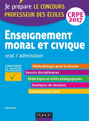 Enseignement moral et civique : professeur des écoles, concours 2017 : oral-admission, CRPE 2017 - Céline Sala