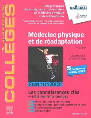 Médecine physique et de réadaptation : réussir son DFASM - Collège français des enseignants universitaires de médecine physique et de réadaptation