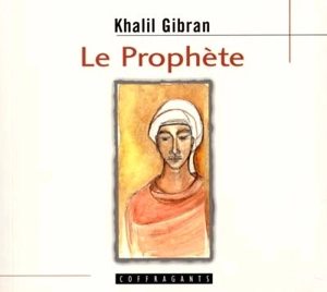 Le prophète - Khalil Gibran