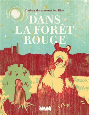 Dans la forêt rouge - Chelsea Mortenson