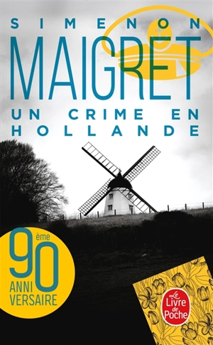 Un crime en Hollande : Maigret - Georges Simenon