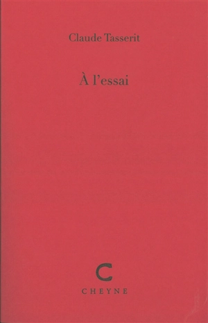 A l'essai - Claude Tasserit