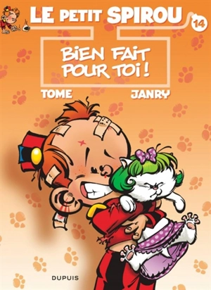 Le petit Spirou. Vol. 14. Bien fait pour toi ! - Janry