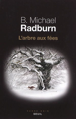 L'arbre aux fées - B. Michael Radburn