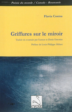 Griffures sur le miroir - Flavia Cosma