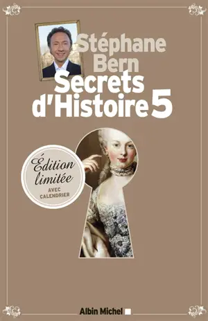 Secrets d'histoire. Vol. 5 - Stéphane Bern