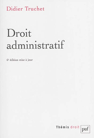 Droit administratif - Didier Truchet